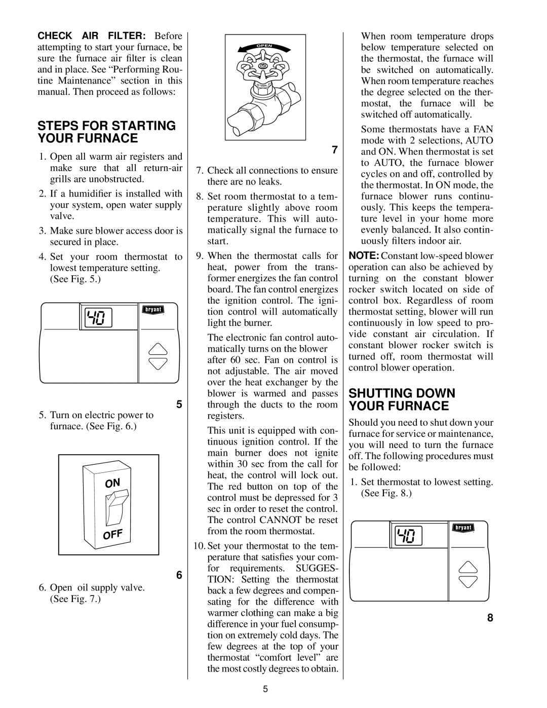 Bryant 369AAN manual Shutting Down Your Furnace, Steps for Starting Your Furnace 