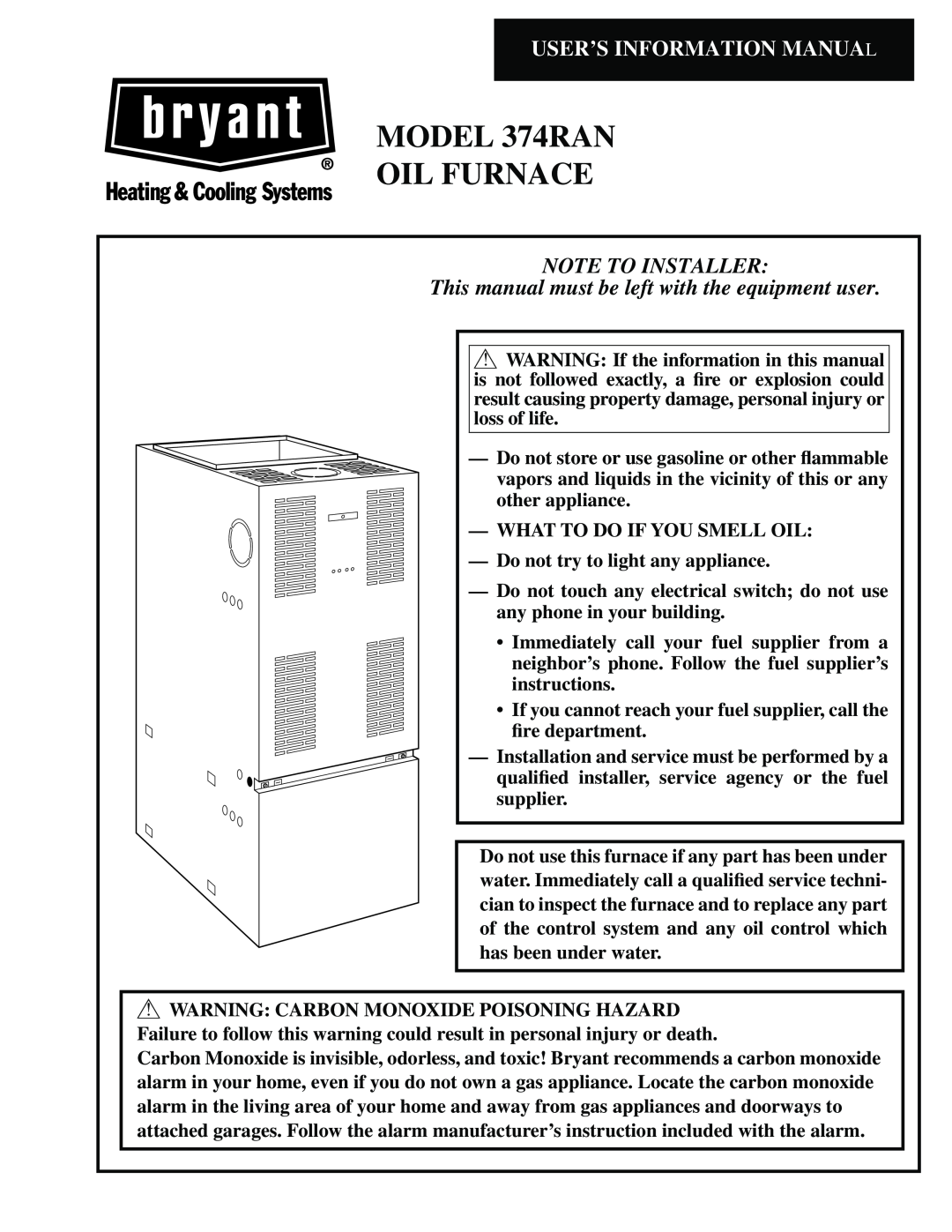 Bryant manual MODEL 374RAN OIL FURNACE, User’S Information Manual, Note To Installer 