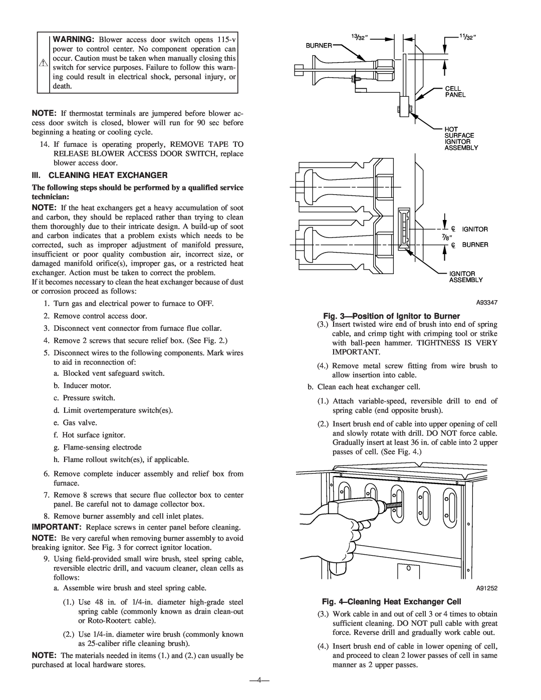 Bryant 393AAV instruction manual Iii.Cleaning Heat Exchanger, ÐPosition of Ignitor to Burner, ±Cleaning Heat Exchanger Cell 