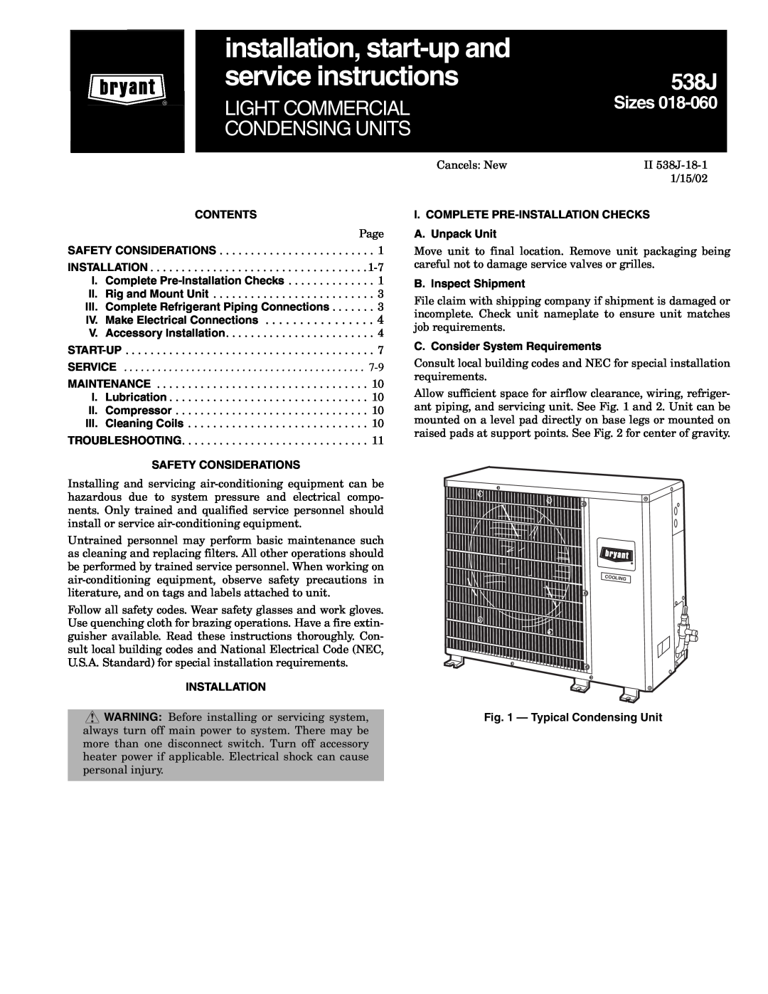Bryant 538J-18-1 manual Contents, Safety Considerations, Installation, I. COMPLETE PRE-INSTALLATIONCHECKS A. Unpack Unit 