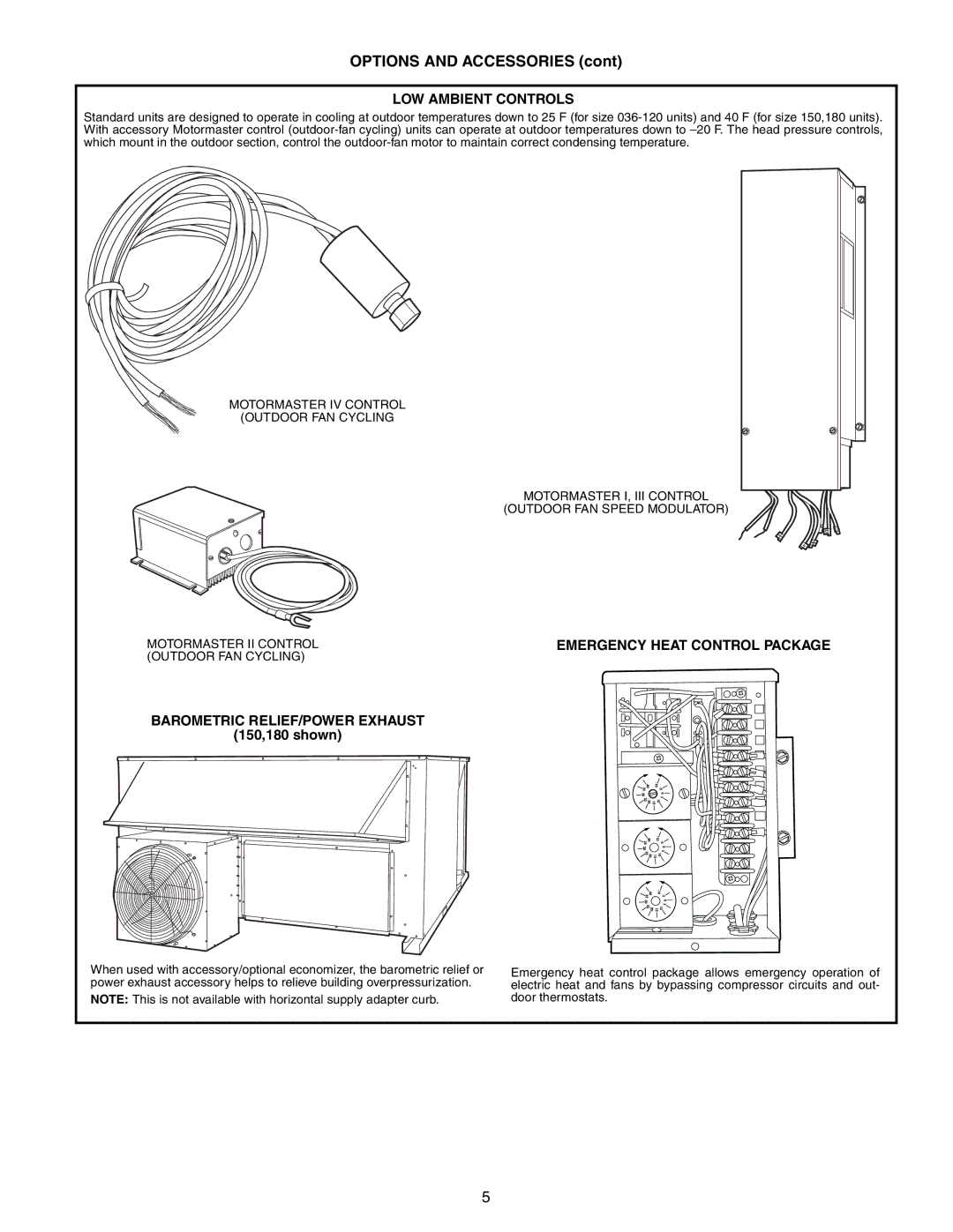 Bryant 549B Options and Accessories, LOW Ambient Controls, Emergency Heat Control Package, Barometric RELIEF/POWER Exhaust 