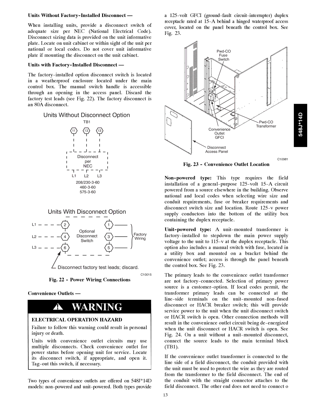 Bryant 548J*14D Units Without Factory-Installed Disconnect, Units with Factory-Installed Disconnect 