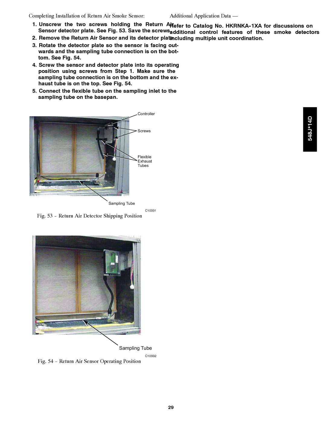 Bryant 548J*14D Completing Installation of Return Air Smoke Sensor, Return Air Detector Shipping Position 