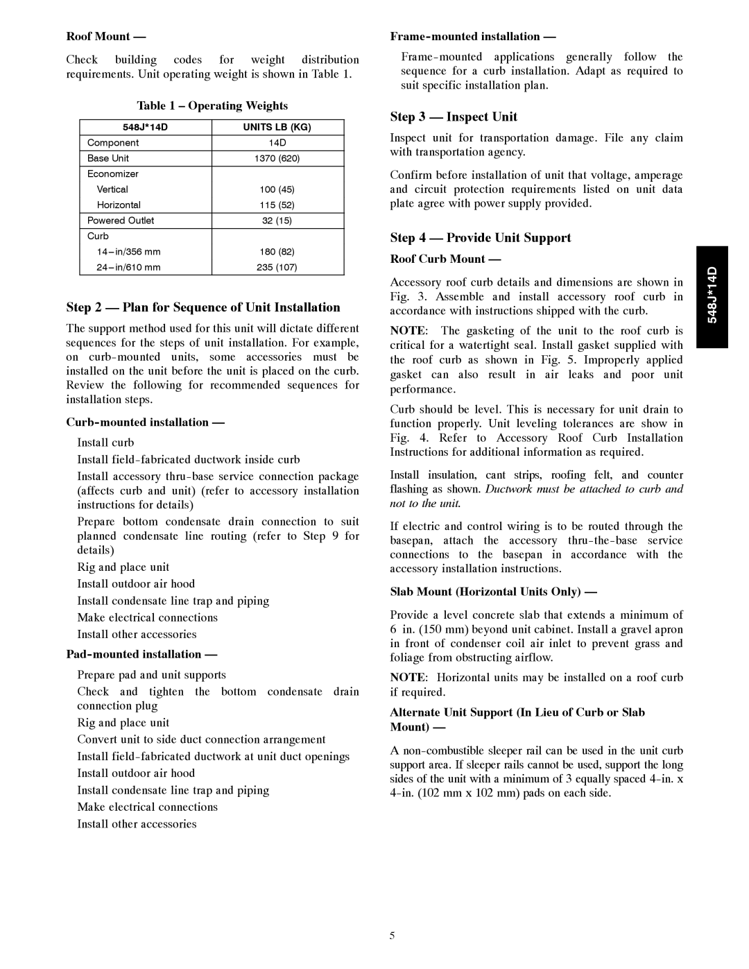 Bryant 548J*14D installation instructions Plan for Sequence of Unit Installation, Inspect Unit, Provide Unit Support 