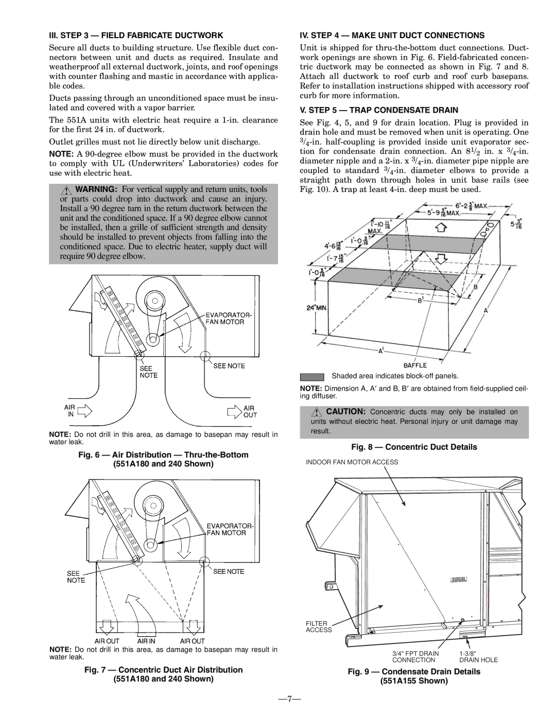 Bryant 551A operation manual III. Field Fabricate Ductwork, IV. Make Unit Duct Connections, Trap Condensate Drain 