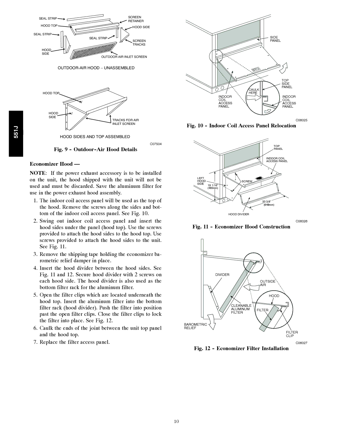 Bryant 551J installation instructions Indoor Coil Access Panel Relocation 