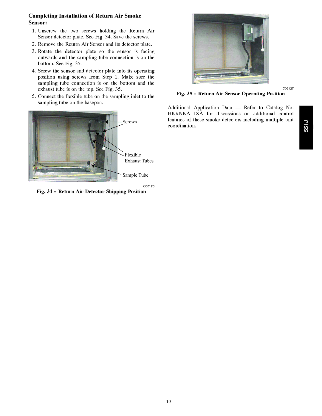 Bryant 551J Completing Installation of Return Air Smoke Sensor, Return Air Detector Shipping Position 