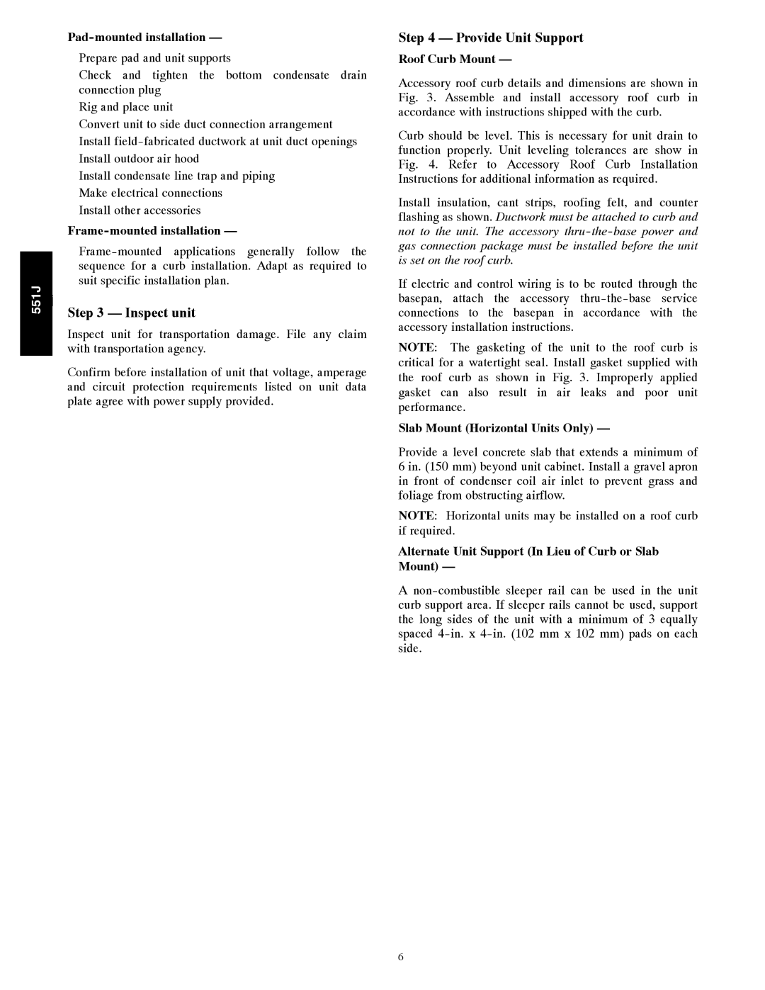 Bryant 551J installation instructions Inspect unit, Provide Unit Support 