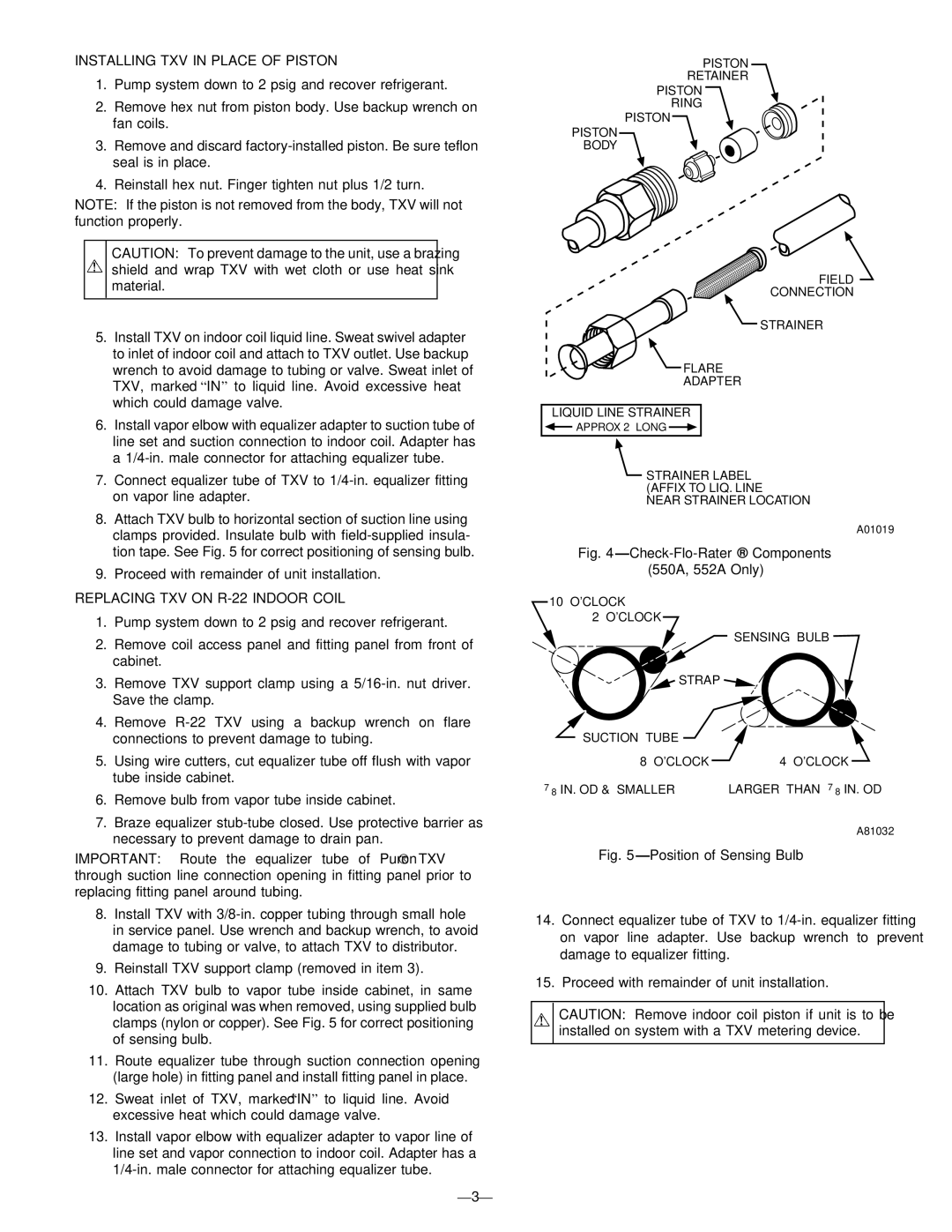 Bryant 556A, 552A, 550A instruction manual Installing TXV in Place of Piston, Replacing TXV on R-22 Indoor Coil 