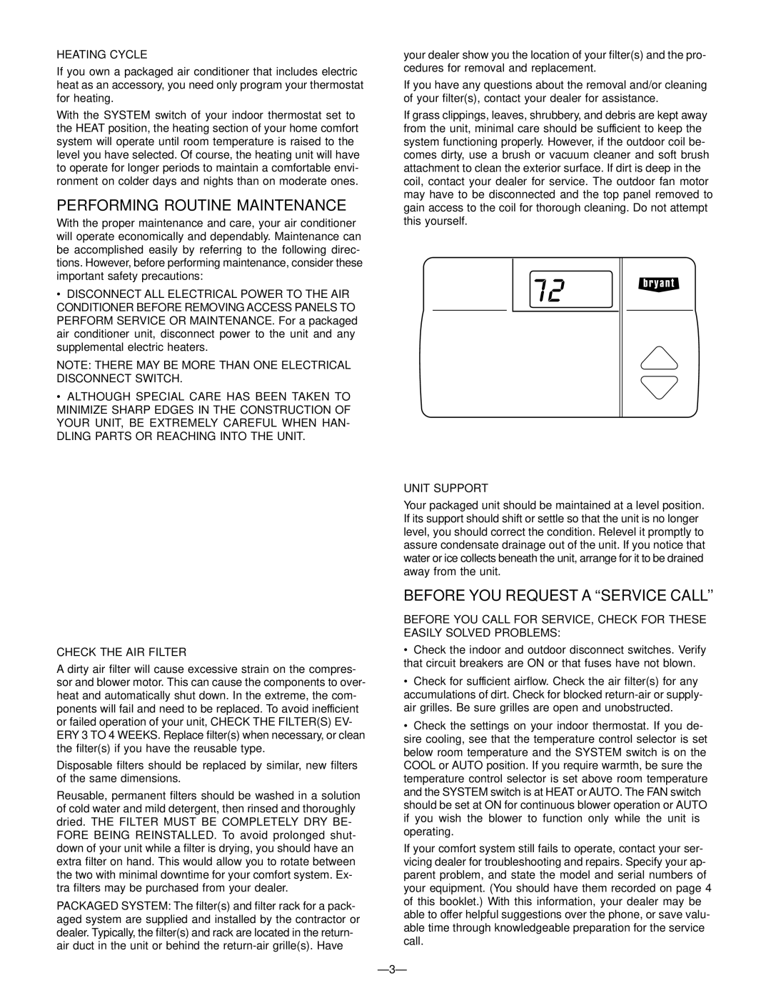 Bryant 557A manual Performing Routine Maintenance, Before YOU Request a ``SERVICE Call, Heating Cycle, Check the AIR Filter 