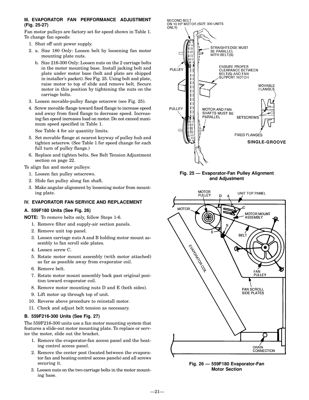 Bryant 559F operation manual III. Evaporator FAN Performance Adjustment Fig, IV. Evaporator FAN Service and Replacement 