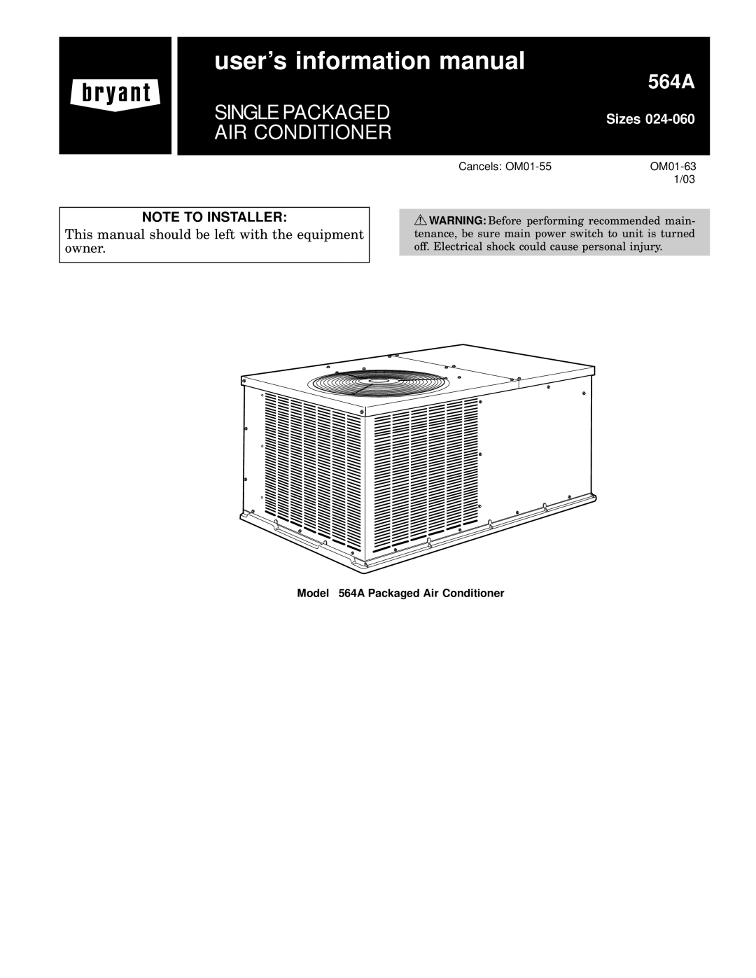Bryant manual Cancels OM01-55, OM01-63, 1/03, Model 564A Packaged Air Conditioner, users information manual, Sizes 