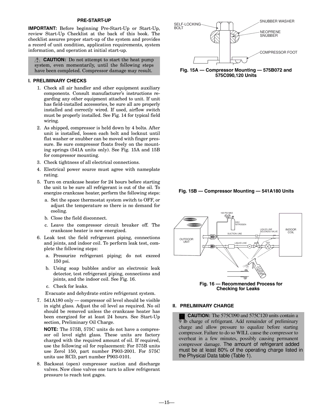 Bryant 575C, 575B Pre-Start-Up, Preliminary Checks, → Recommended Process for Checking for Leaks, II. Preliminary Charge 