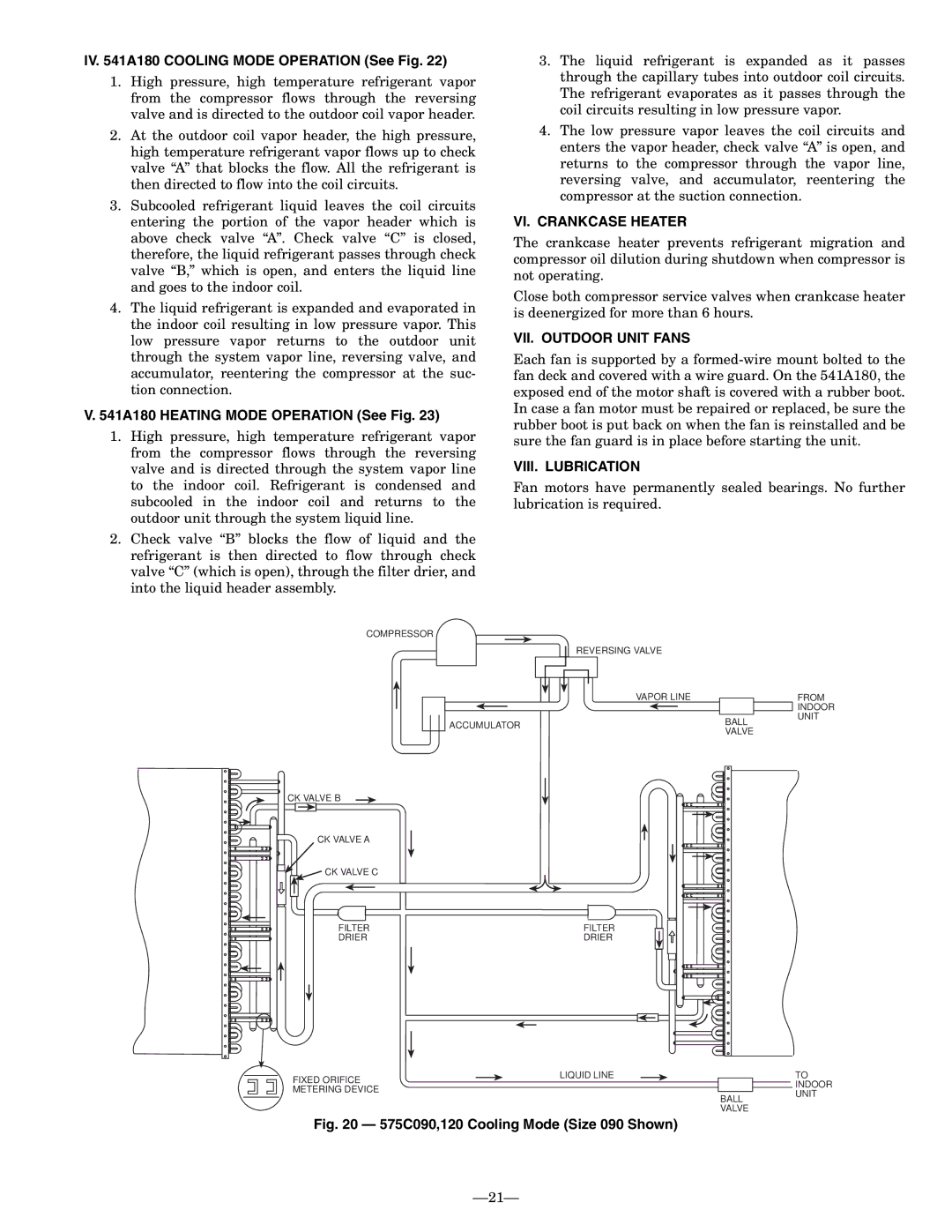 Bryant 575C, 575B IV A180 Cooling Mode Operation See Fig, 541A180 Heating Mode Operation See Fig, VI. Crankcase Heater 