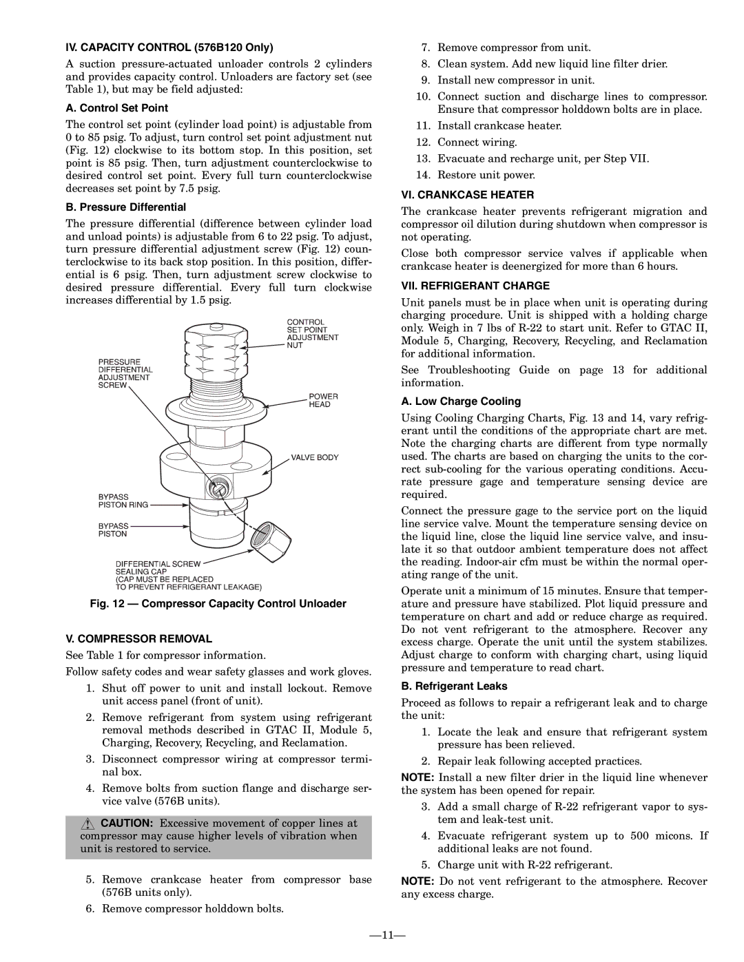 Bryant 576b installation instructions Compressor Removal, VI. Crankcase Heater, VII. Refrigerant Charge 