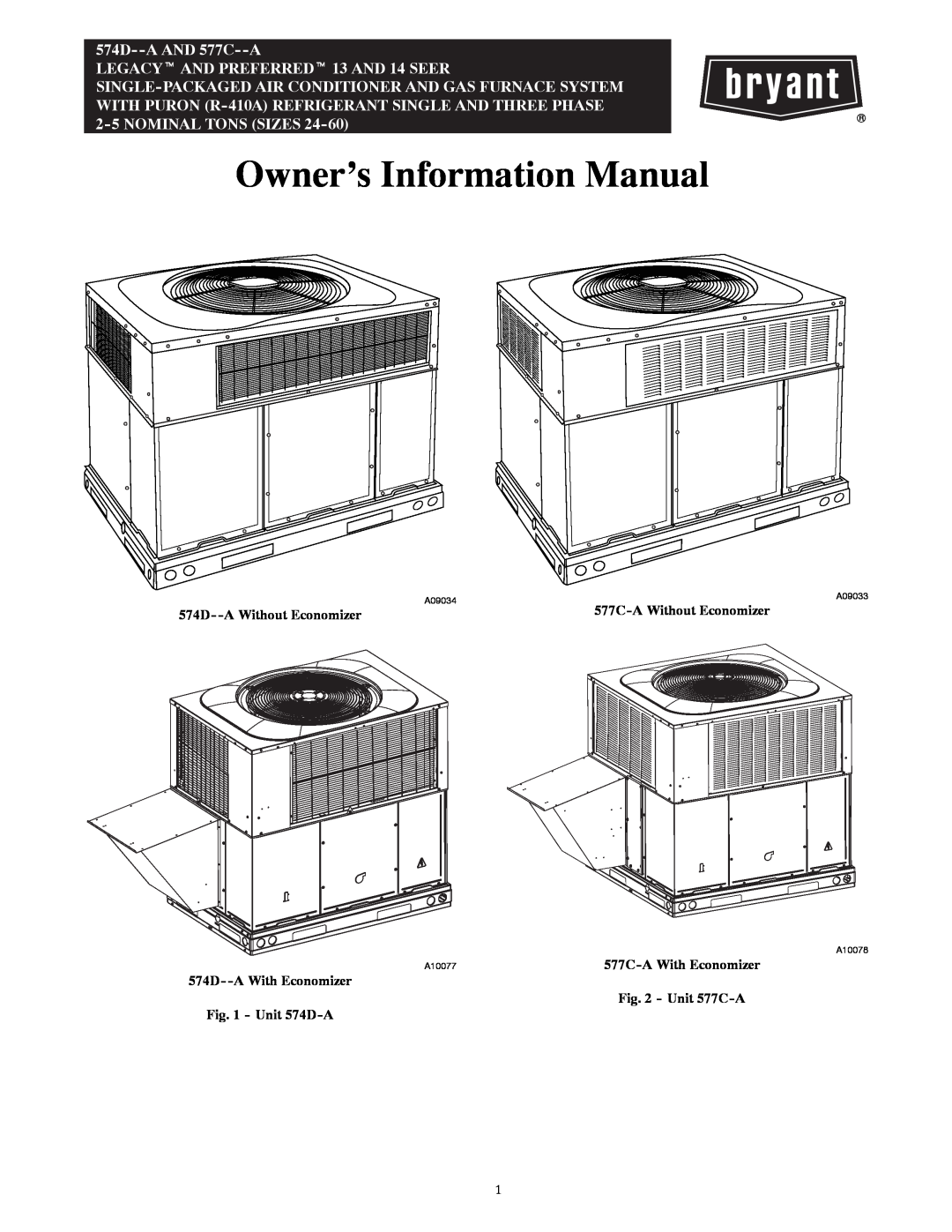 Bryant manual Owner’s Information Manual, 574D--AAND 577C--A, 577C-AWithout Economizer, 574D--AWithout Economizer 