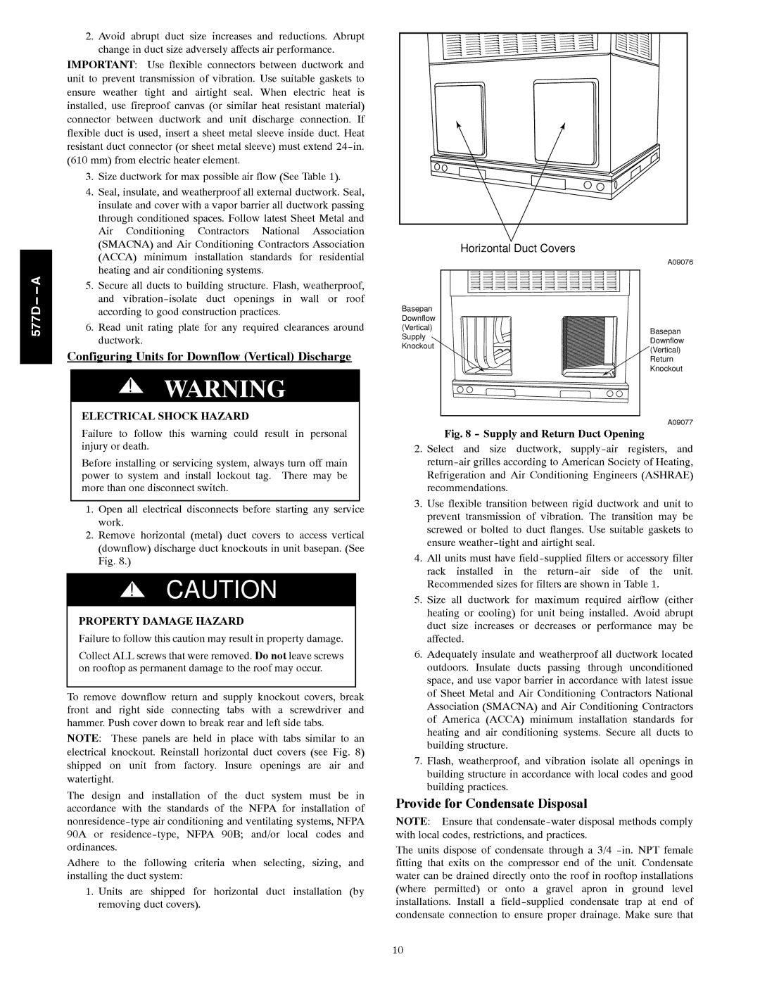 Bryant 577D----A installation instructions Provide for Condensate Disposal, Supply and Return Duct Opening 