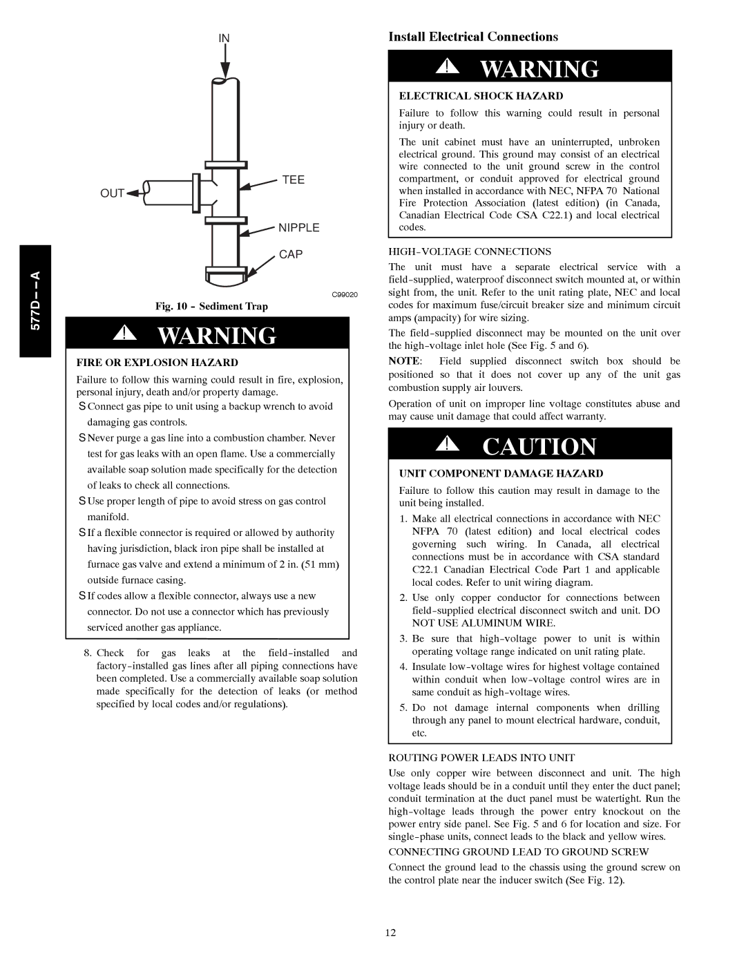 Bryant 577D----A Install Electrical Connections, Fire or Explosion Hazard, Unit Component Damage Hazard 