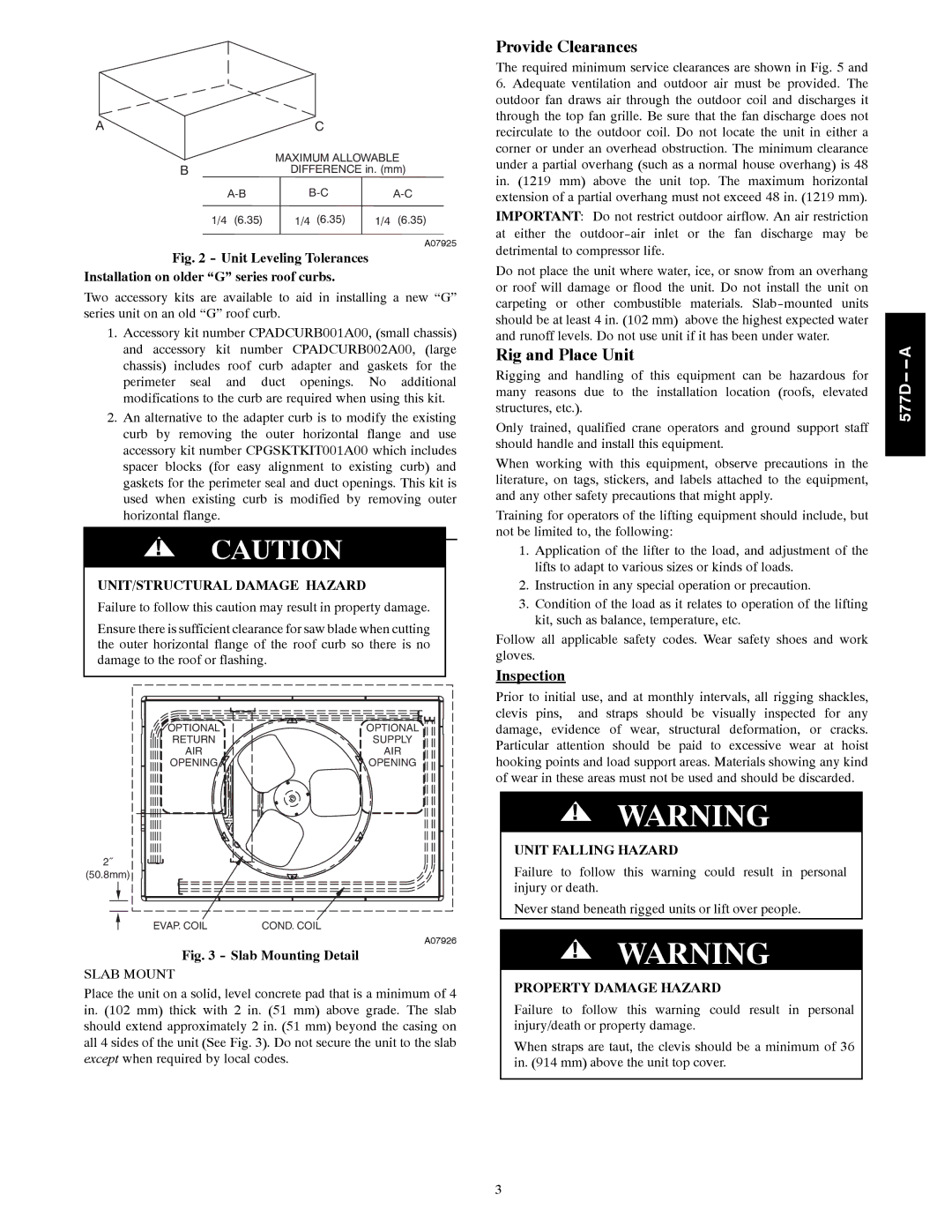 Bryant 577D----A Provide Clearances, Rig and Place Unit, UNIT/STRUCTURAL Damage Hazard, Unit Falling Hazard 