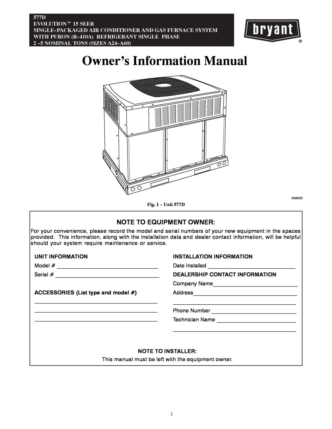 Bryant manual Owner’s Information Manual, Note To Equipment Owner, 577D EVOLUTIONt 15 SEER, Unit Information 