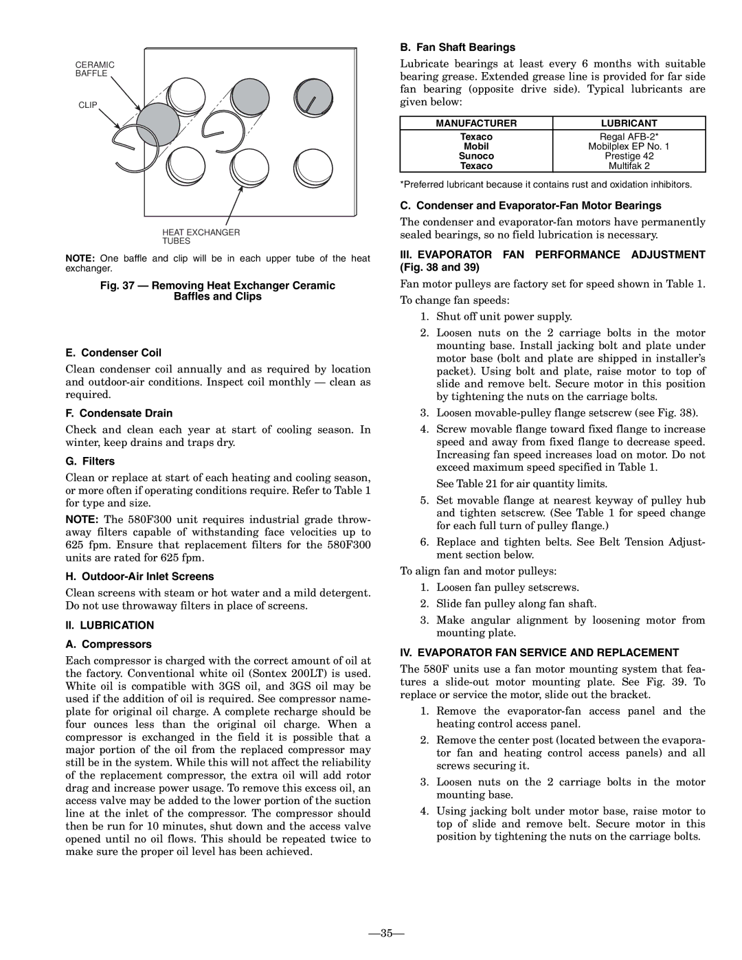 Bryant 580F operation manual II. Lubrication, IV. Evaporator FAN Service and Replacement 