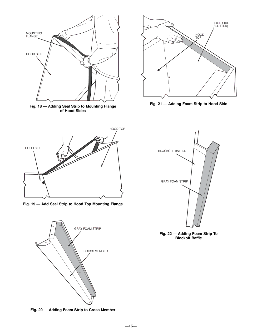 Bryant 580G manual Adding Seal Strip to Mounting Flange Hood Sides 