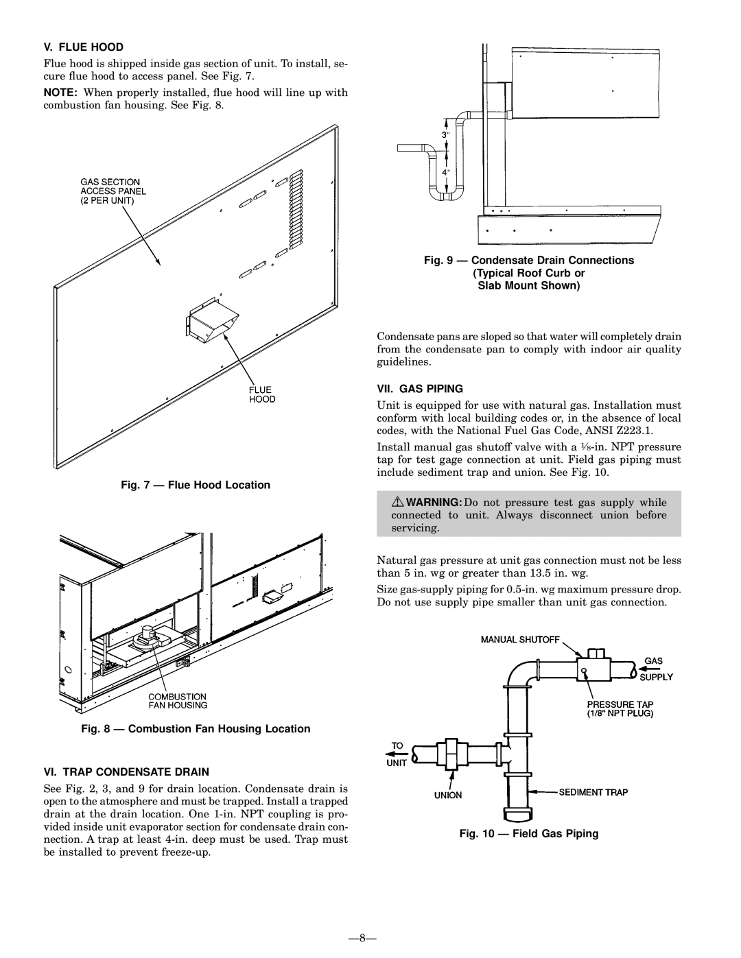 Bryant 580G manual Flue Hood, VI. Trap Condensate Drain, VII. GAS Piping 