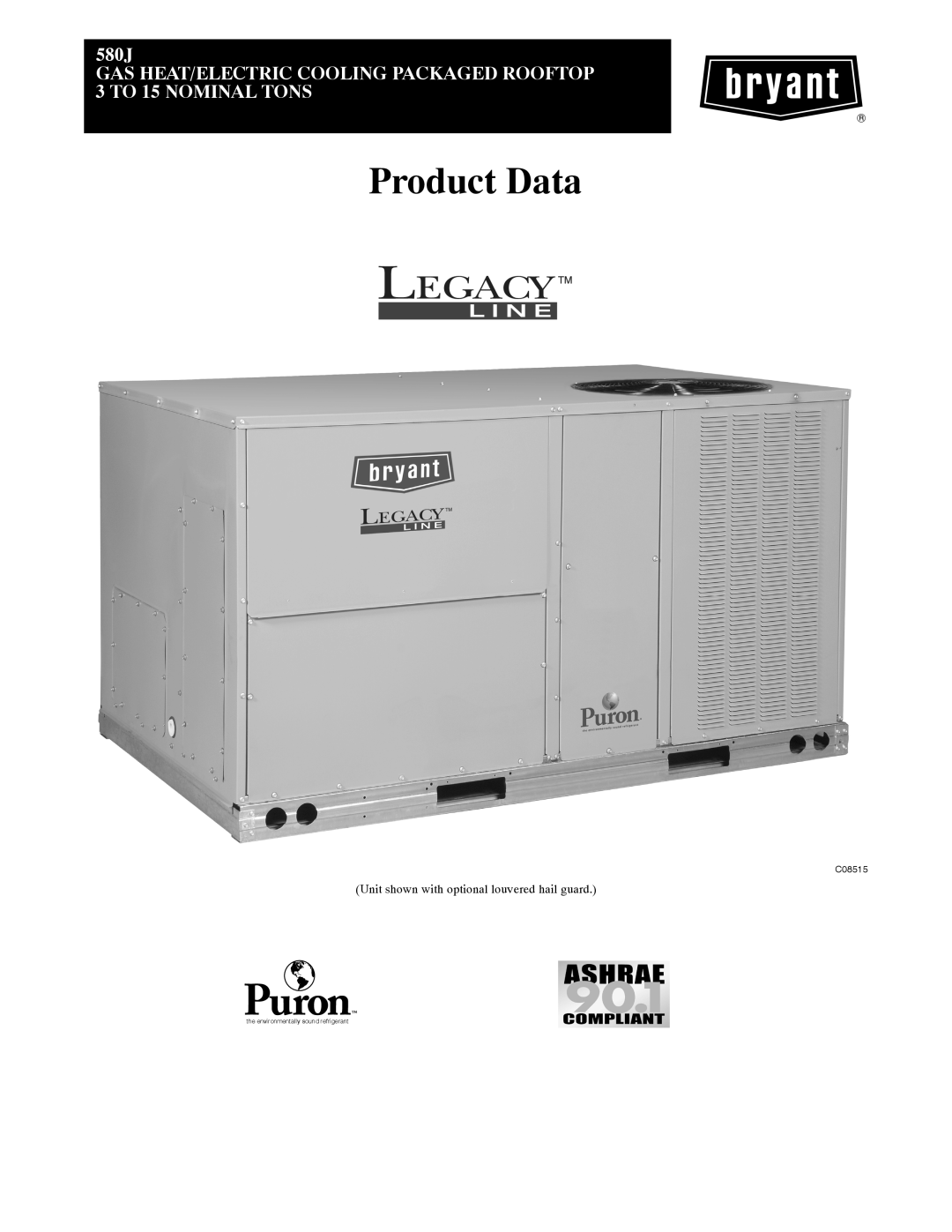Bryant 580J manual Product Data, Unit shown with optional louvered hail guard, the environmentally sound refrigerant 
