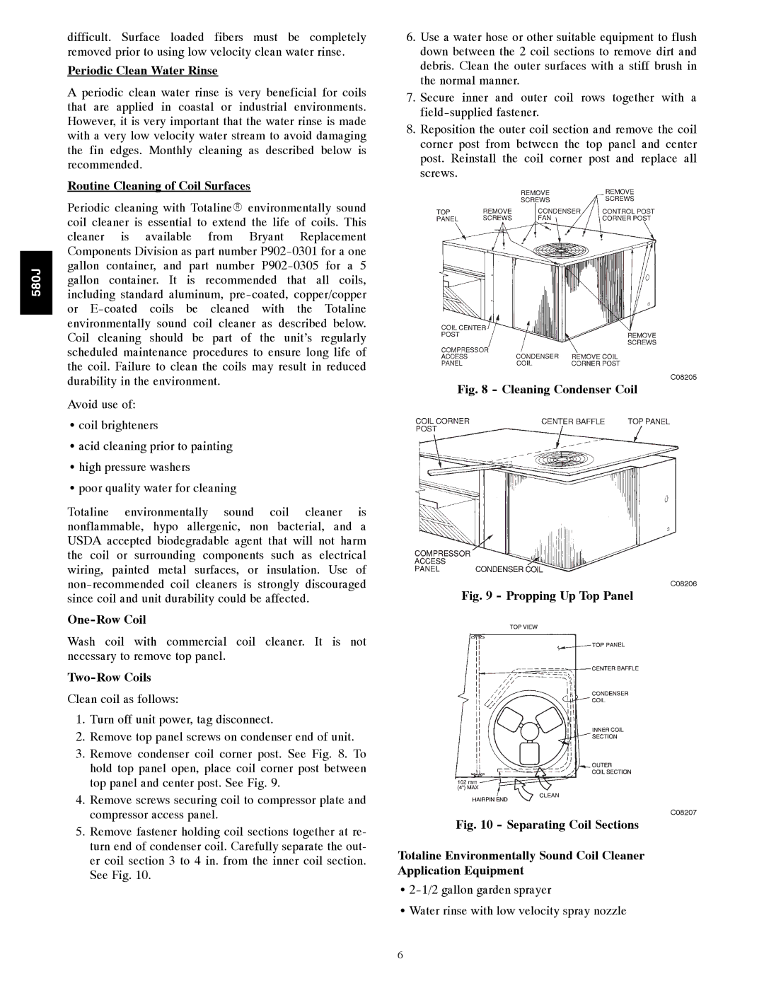 Bryant 580J*04--12 appendix Periodic Clean Water Rinse, Routine Cleaning of Coil Surfaces, One-Row Coil, Two-Row Coils 