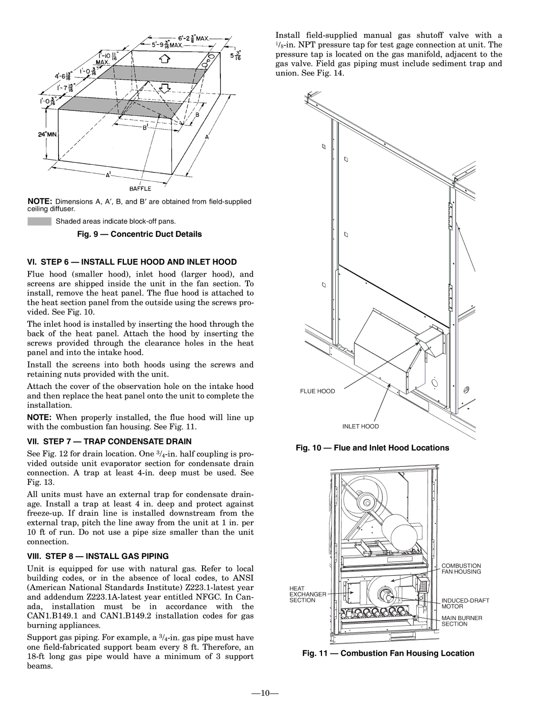 Bryant 581A operation manual VI. Install Flue Hood and Inlet Hood, VII. Trap Condensate Drain, VIII. Install GAS Piping 