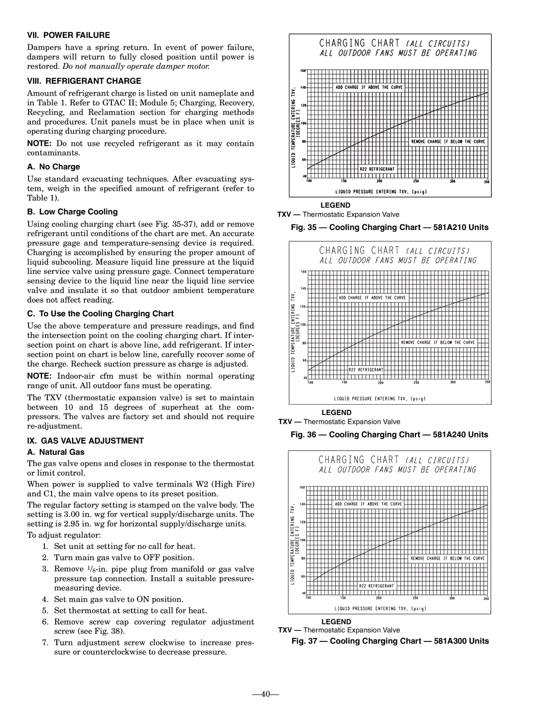 Bryant 581A operation manual VII. Power Failure, VIII. Refrigerant Charge, IX. GAS Valve Adjustment 