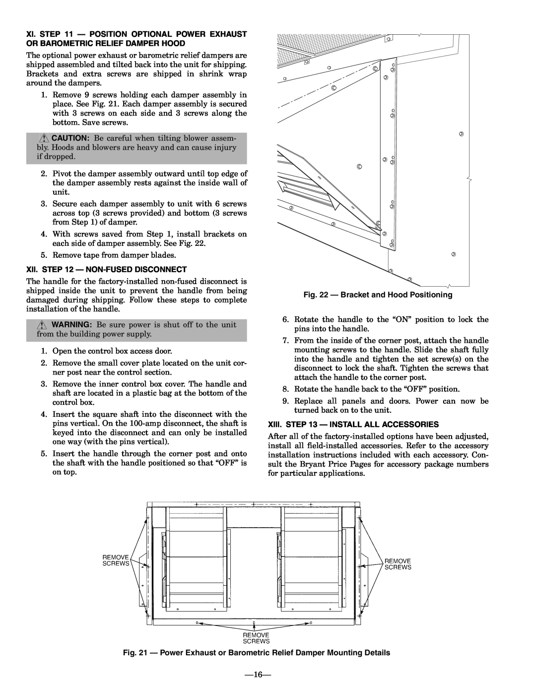 Bryant 581A operation manual Xii. - Non-Fuseddisconnect, Bracket and Hood Positioning, Xiii. - Install All Accessories 
