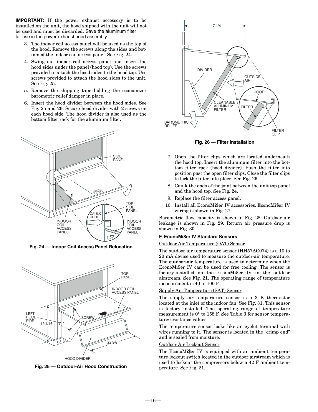 Bryant 581B installation instructions Indoor Coil Access Panel Relocation, EconoMi$er IV Standard Sensors 