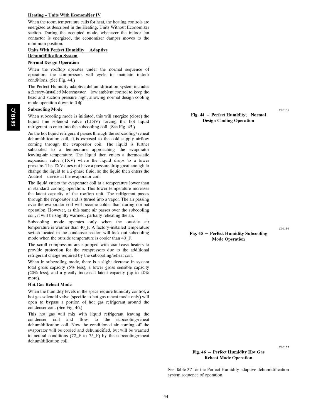 Bryant 581C024--060, 581B036--072 Heating Units With Economi$er, Subcooling Mode, Hot Gas Reheat Mode 