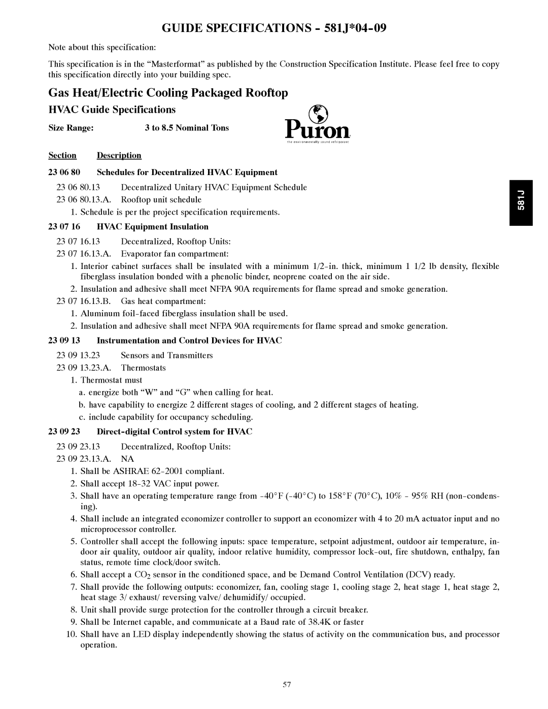 Bryant Guide Specifications 581J*04-09, Gas Heat/Electric Cooling Packaged Rooftop, 23 07 16 Hvac Equipment Insulation 