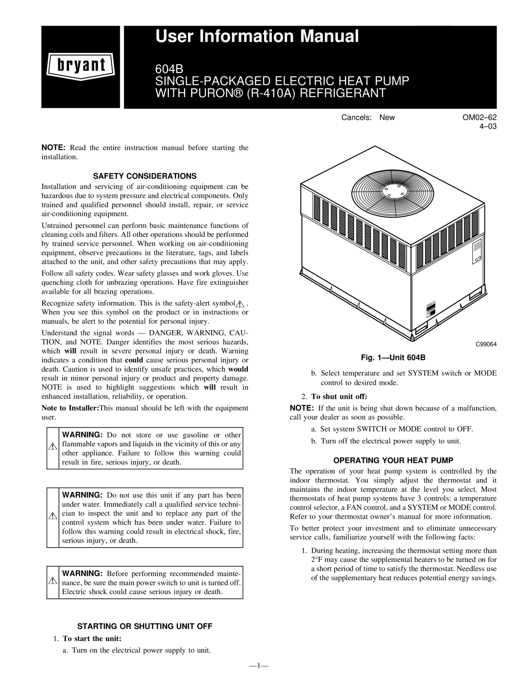 Bryant 604B instruction manual Safety Considerations, Starting or Shutting Unit OFF, Operating Your Heat Pump 