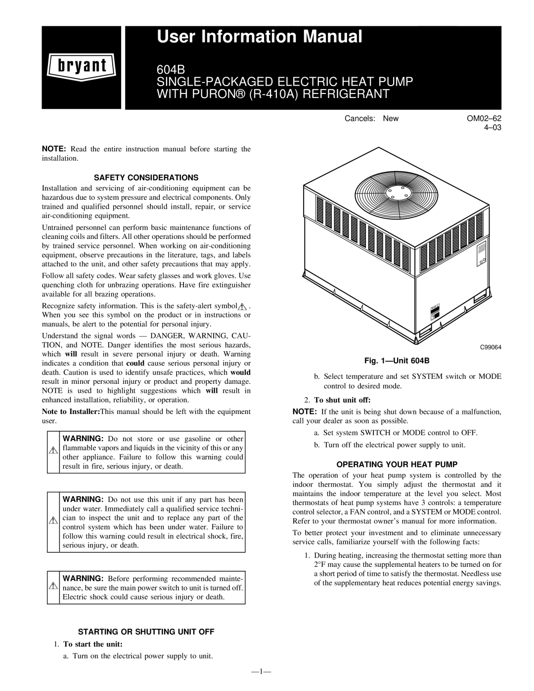 Bryant instruction manual Safety Considerations, Starting Or Shutting Unit Off, To start the unit, ÐUnit 604B 
