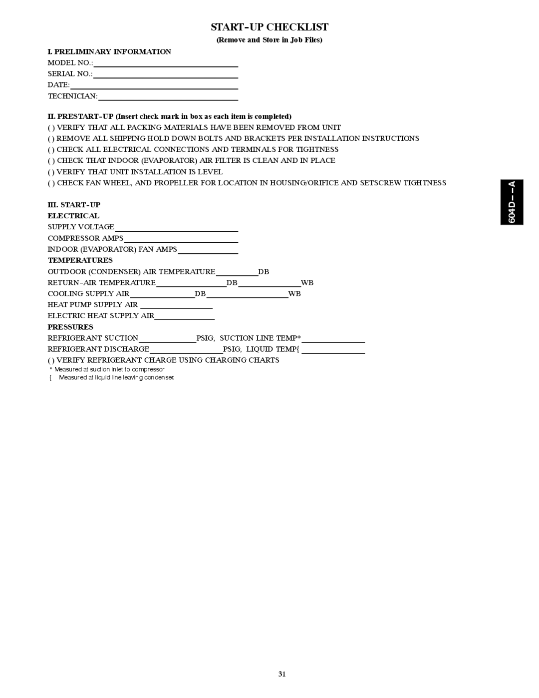 Bryant 604D--A Remove and Store in Job Files, Preliminary Information Model no, Temperatures, Pressures 