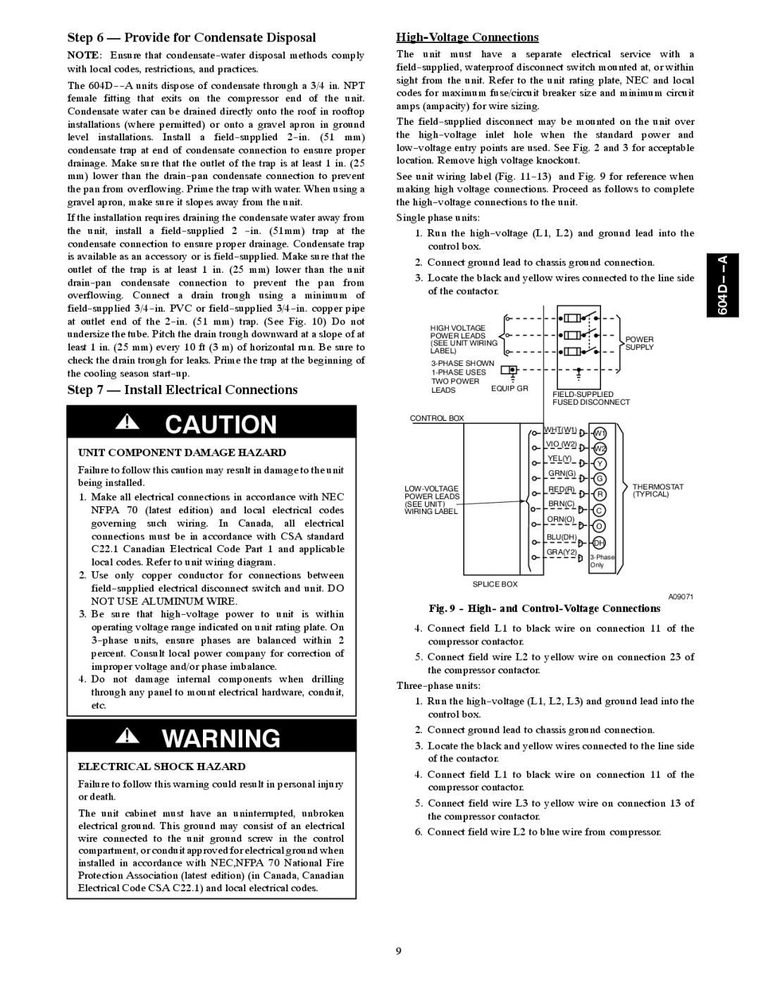 Bryant 604D--A Provide for Condensate Disposal, Install Electrical Connections, High-Voltage Connections 