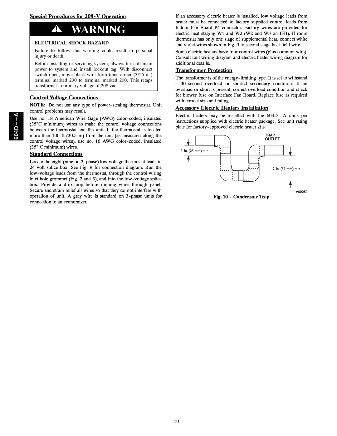 Bryant 604D--A Special Procedures for 208-VOperation, Control Voltage Connections, Standard Connections, Condensate Trap 