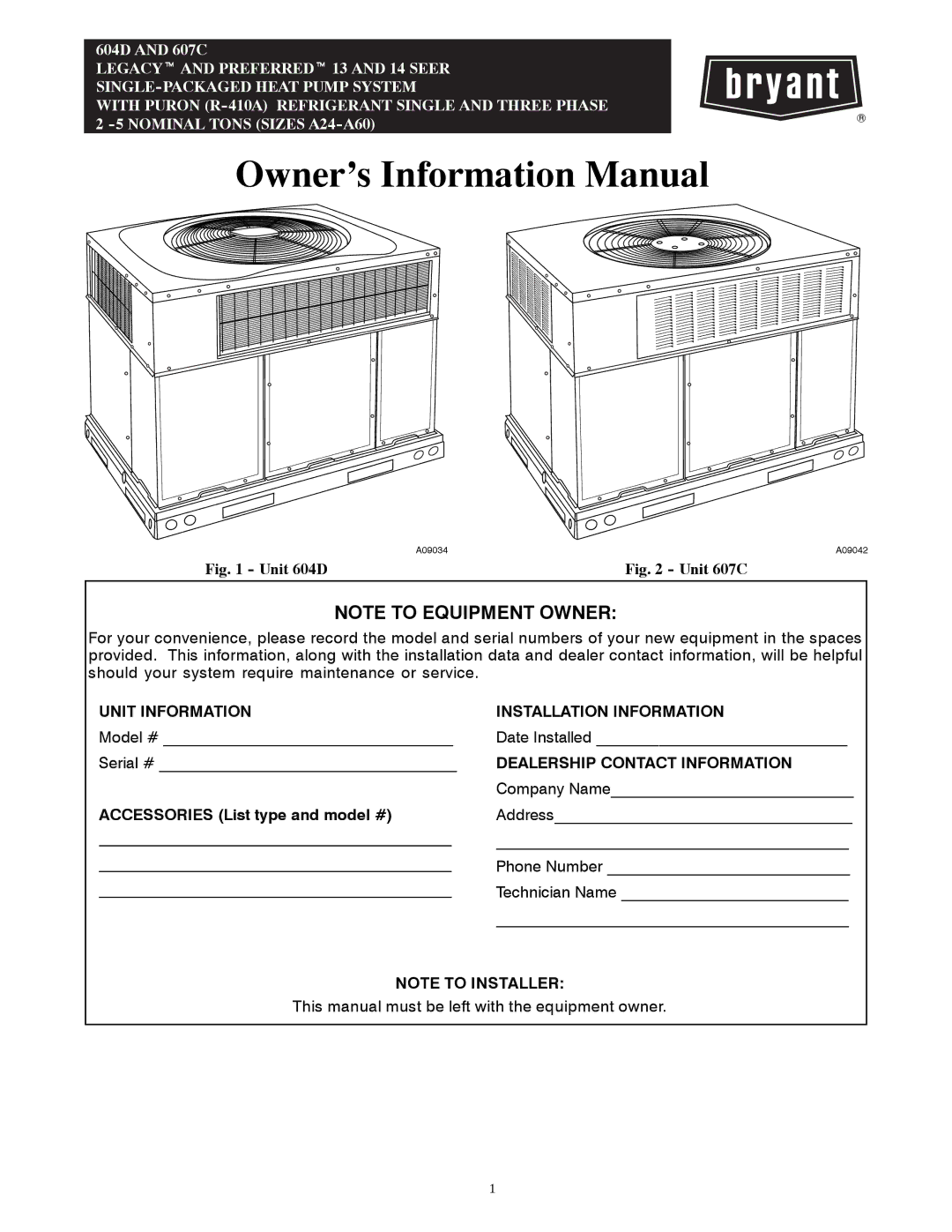 Bryant 607C, 604D manual Owner’s Information Manual 