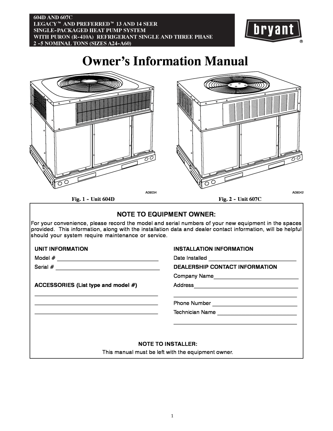 Bryant manual Unit 604D, Unit 607C, Owner’s Information Manual, Note To Equipment Owner, Unit Information 