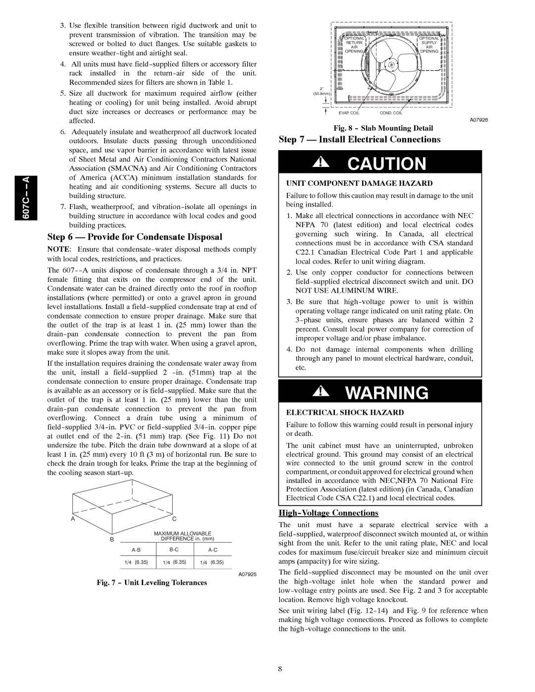 Bryant 607C-A Provide for Condensate Disposal, Install Electrical Connections, High-Voltage Connections 