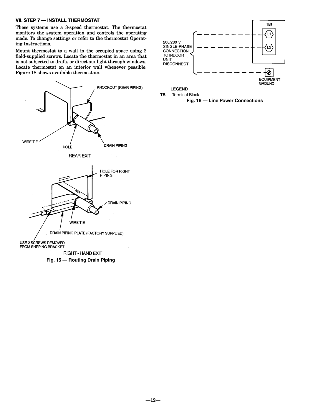 Bryant 619CNF, 619CNQ installation instructions Vii. — Install Thermostat, Line Power Connections, Routing Drain Piping 