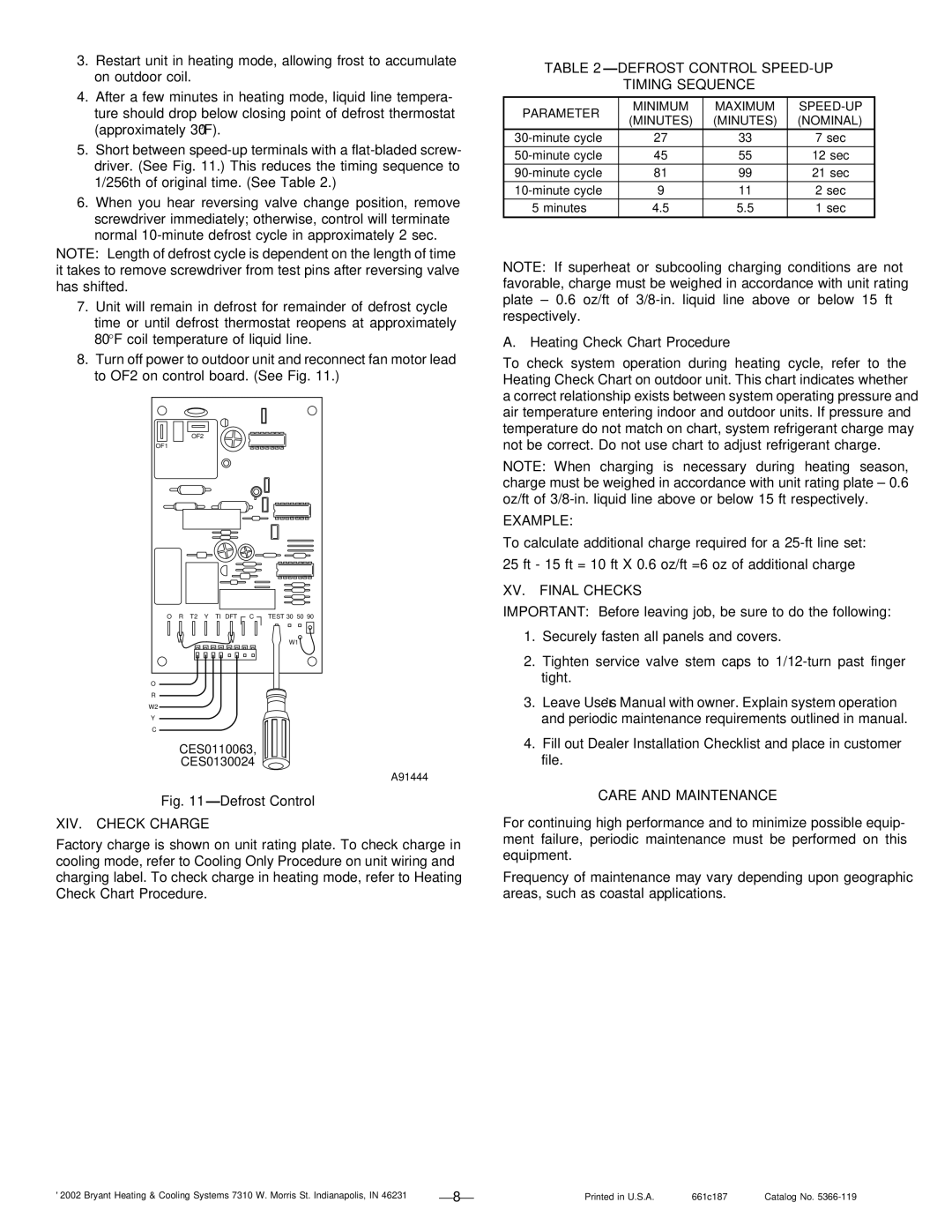 Bryant 661C XIV. Check Charge, Defrost Control SPEED-UP Timing Sequence, Heating Check Chart Procedure, XV. Final Checks 