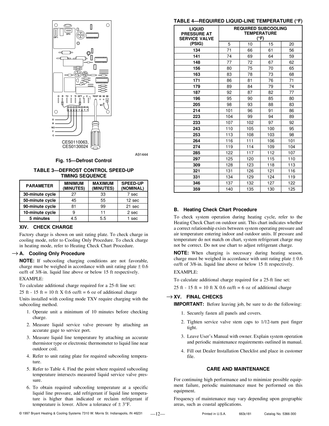 Bryant 663C Ðdefrost Control SPEED-UP Timing Sequence, XIV. Check Charge, Ðrequired LIQUID-LINE Temperature F 