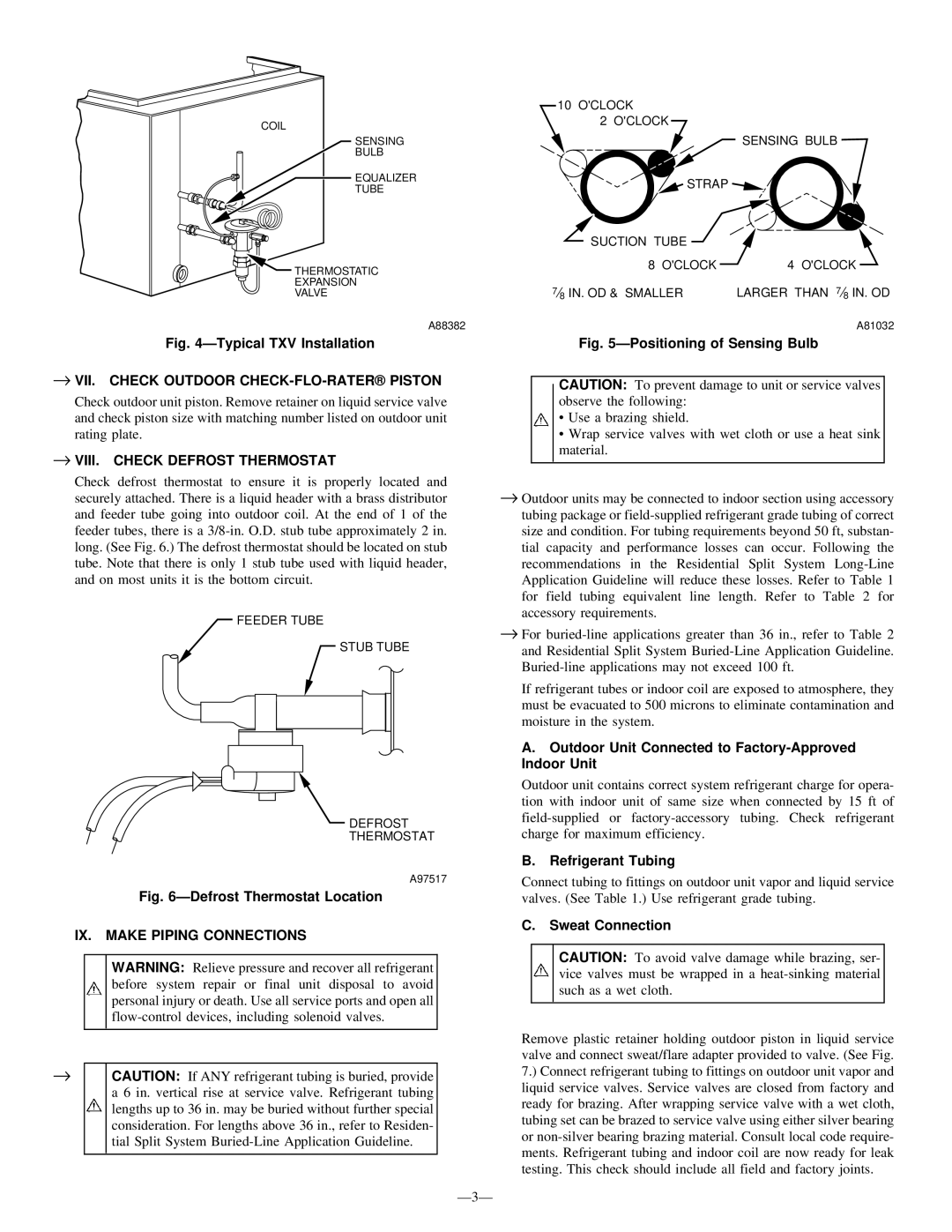 Bryant 663C → VII. Check Outdoor CHECK-FLO-RATER Piston, → VIII. Check Defrost Thermostat, IX. Make Piping Connections 