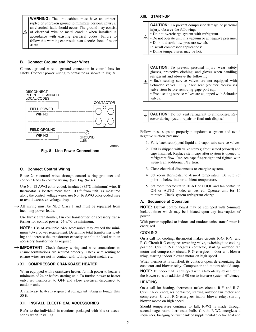 Bryant 663C Connect Ground and Power Wires, Xiii. Start-Up, → XI. Compressor Crankcase Heater, Sequence of Operation 