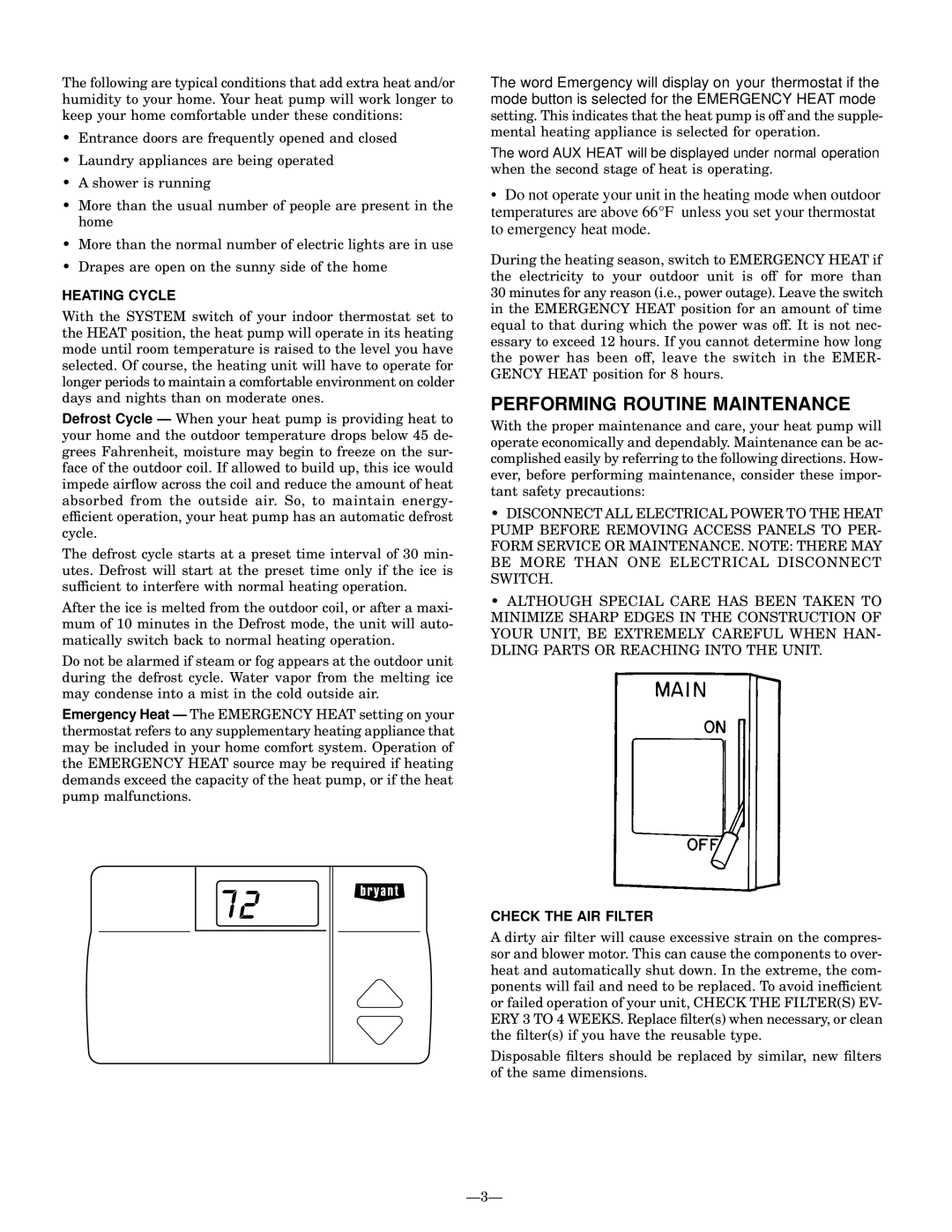 Bryant 664A manual Performing Routine Maintenance, Heating Cycle, Check the AIR Filter, Ð3Ð 