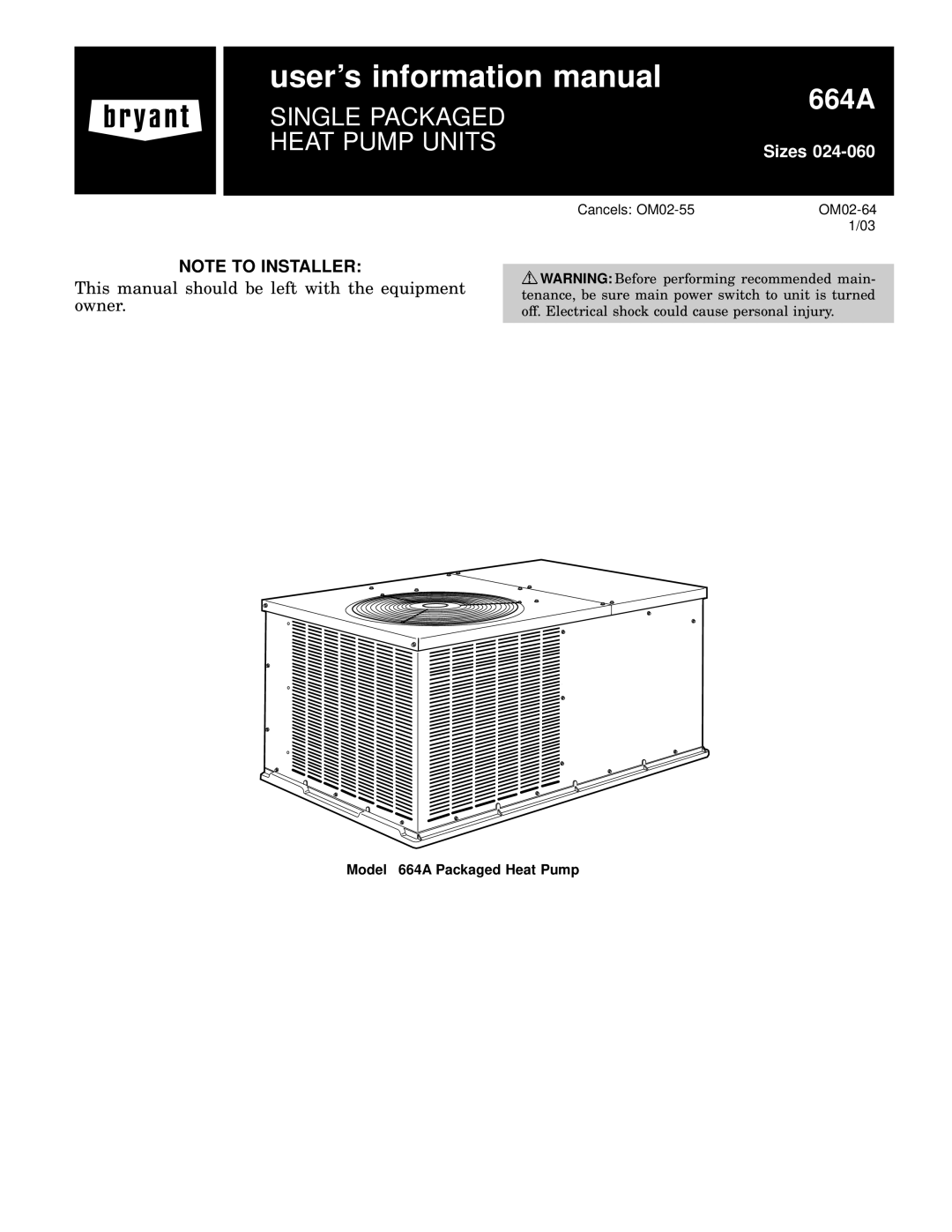 Bryant manual Model 664A Packaged Heat Pump, users information manual, Single Packaged, Heat Pump Units, Sizes 
